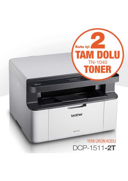 Brother DCP-1511 Çok Fonksiyonlu Mono Laser Yazıcı 2 Tam Toner Hediyeli