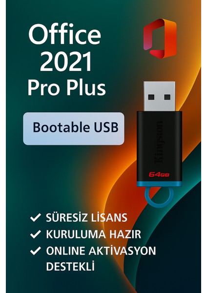 Microsoft Office 2021 Pro Plus Lisans Key + 64 GB Bootable Flash Bellek – Süresiz Lisans ve Kurulum Desteği - 2025/2026 Ürün Anahtarı ve USB